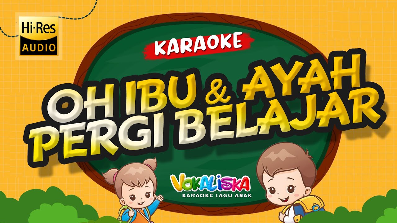 OH IBU DAN AYAH (KARAOKE TANPA VOKAL) 🎵 LAGU ANAK INDONESIA - YouTube