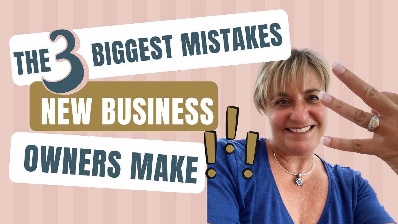 The 3 Biggest Mistakes New Business Owners Make YouTube The 3 Biggest Mistakes New Business Owners Make YouTube