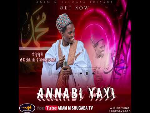 Syd Adam M Shugaba Annabi Yayi 2025 Out Now