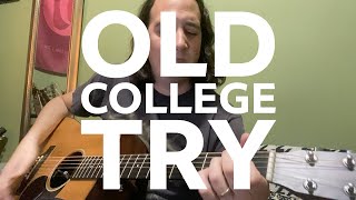 The Mountain Goats - Old College Try - Fingerstyle Cover - Ray McGale Acoustic(Original Arrangement)