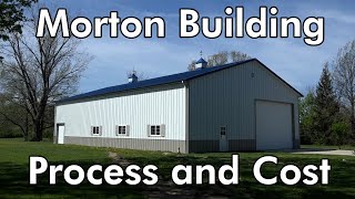 Buying a Morton Building: The Process and Cost