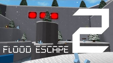 Roblox Flood Escape 2 (Test Map) - Northside Mountains (Insane)(Multiplayer)