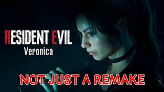 Code Veronica Remake Is NOT a Normal Remake!