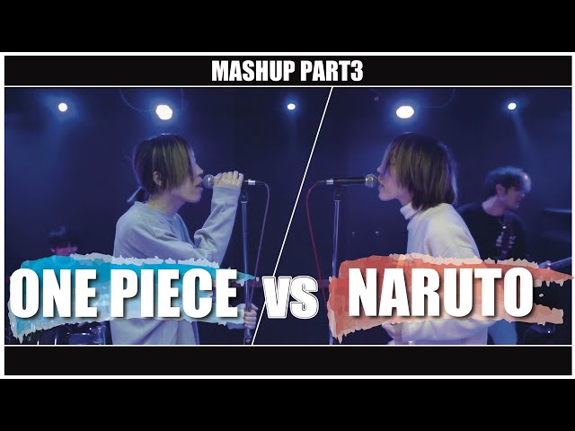 【PART3】ONE PIECE vs NARUTO MASHUP!! class=