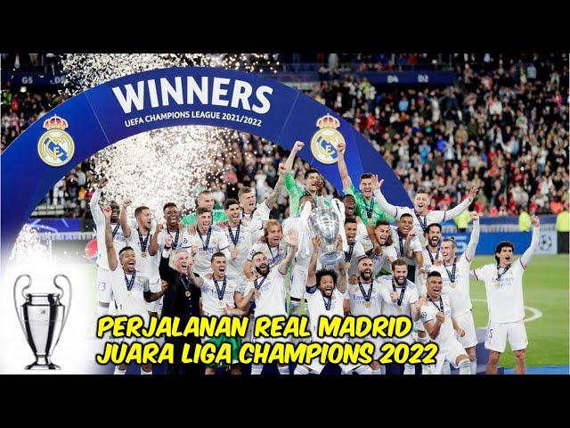 PERJALANAN REAL MADRID JUARA LIGA CHAMPIONS 2022 class=