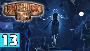 BioShock Infinite PART 13 Playthrough Lets Play TRUE-HD QUALITY