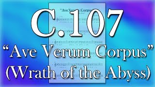 C.107 - Ave Verum Corpus (Wrath of the Abyss) - Jonathan Shaw