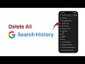 How to Delete All Google Search History?