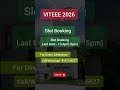 VITEEE 2026 Slot Booking Last Date ? VITEEE Slot Booking 2026 | VIT University BTech Admission 2026