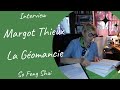  la gomancie initiatique art divinatoire  feng shui sacr interview de margot thieux