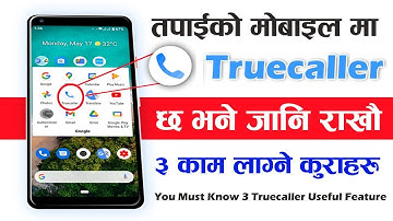 Top 3 Truecaller App Useful Features You Must Know In 2022 | Truecaller App Hidden Settings In Nepal