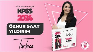 15) Sözcük Türleri - Giriş - Öznur Saat Yıldırım (KPSS TÜRKÇE) 2024