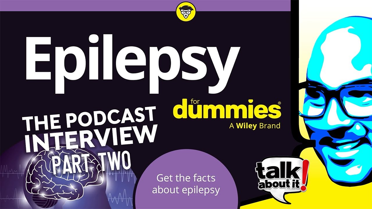 S0516: Эпилепсия для чайников — Интервью в подкасте — Часть II