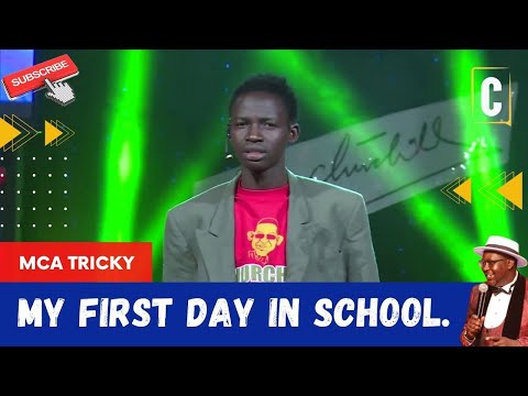 MY FIRST DAY IN SCHOOL. BY: MCA TRICKY