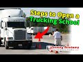 The BEST Step-by-Step Guide to Starting a Truck Driving School