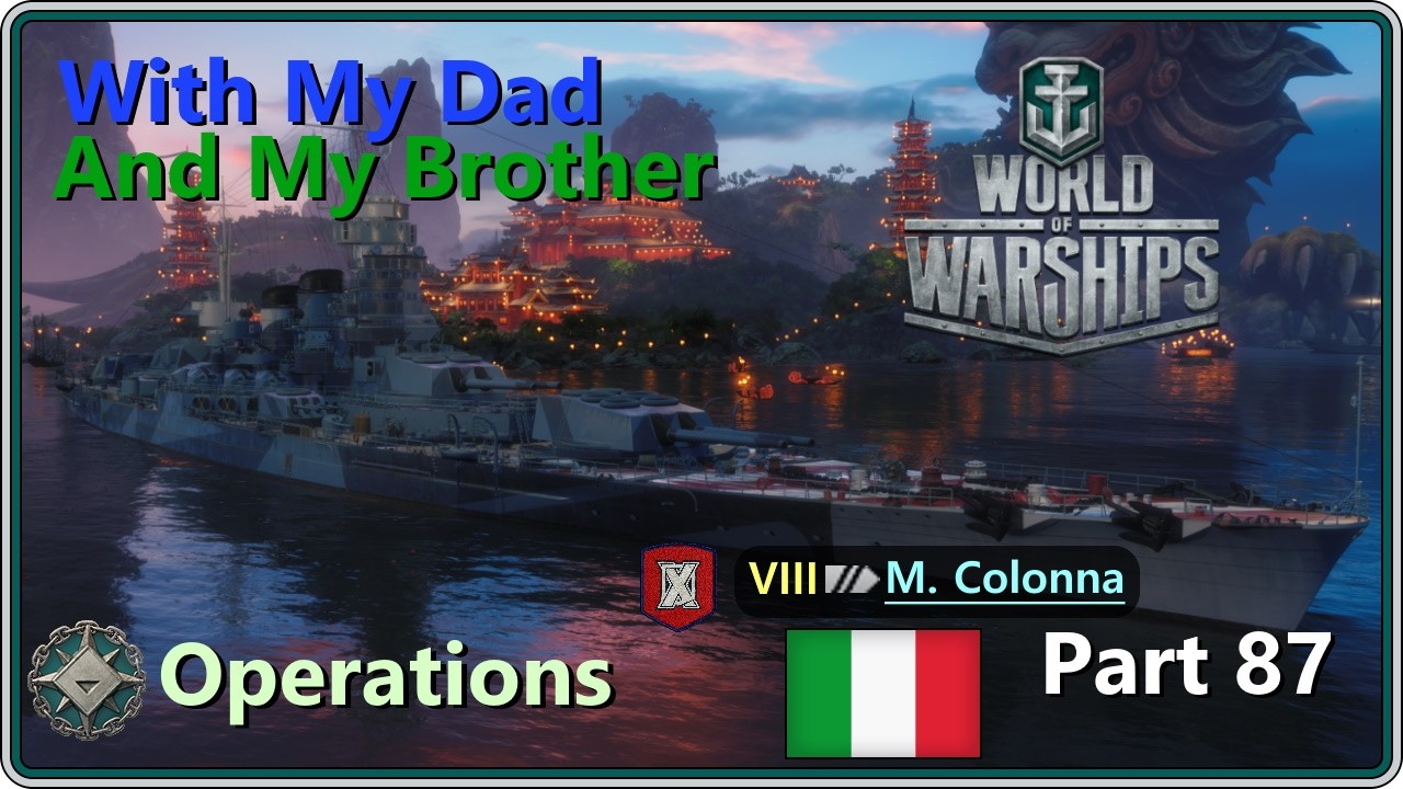 Live Stream: World of Warships Part 87-Secondaries all the way!! (With My Dad and @DustyRoadsGaming)