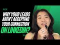 Why Leads Aren't Accepting your LinkedIn Request