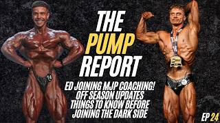 Ed Joining MJP Coaching! Off Season Updates, Joining The Dark Side & QnA | Pump Report Podcast EP 24