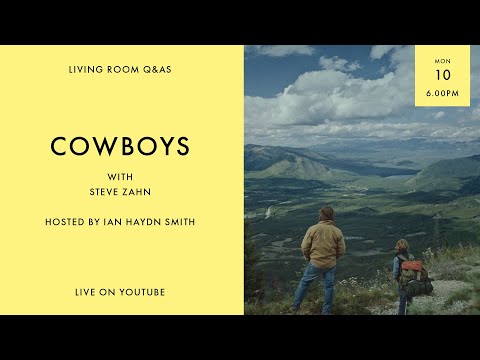 LIVING ROOM Q&As: COWBOYS Steve Zahn with Ian Haydn Smith