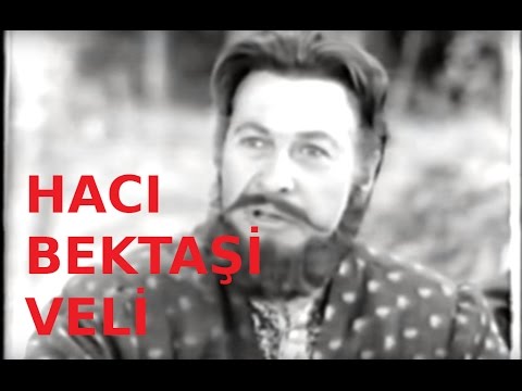 Hacı Bektaşı Veli - Eski Türk Filmi Tek Parça