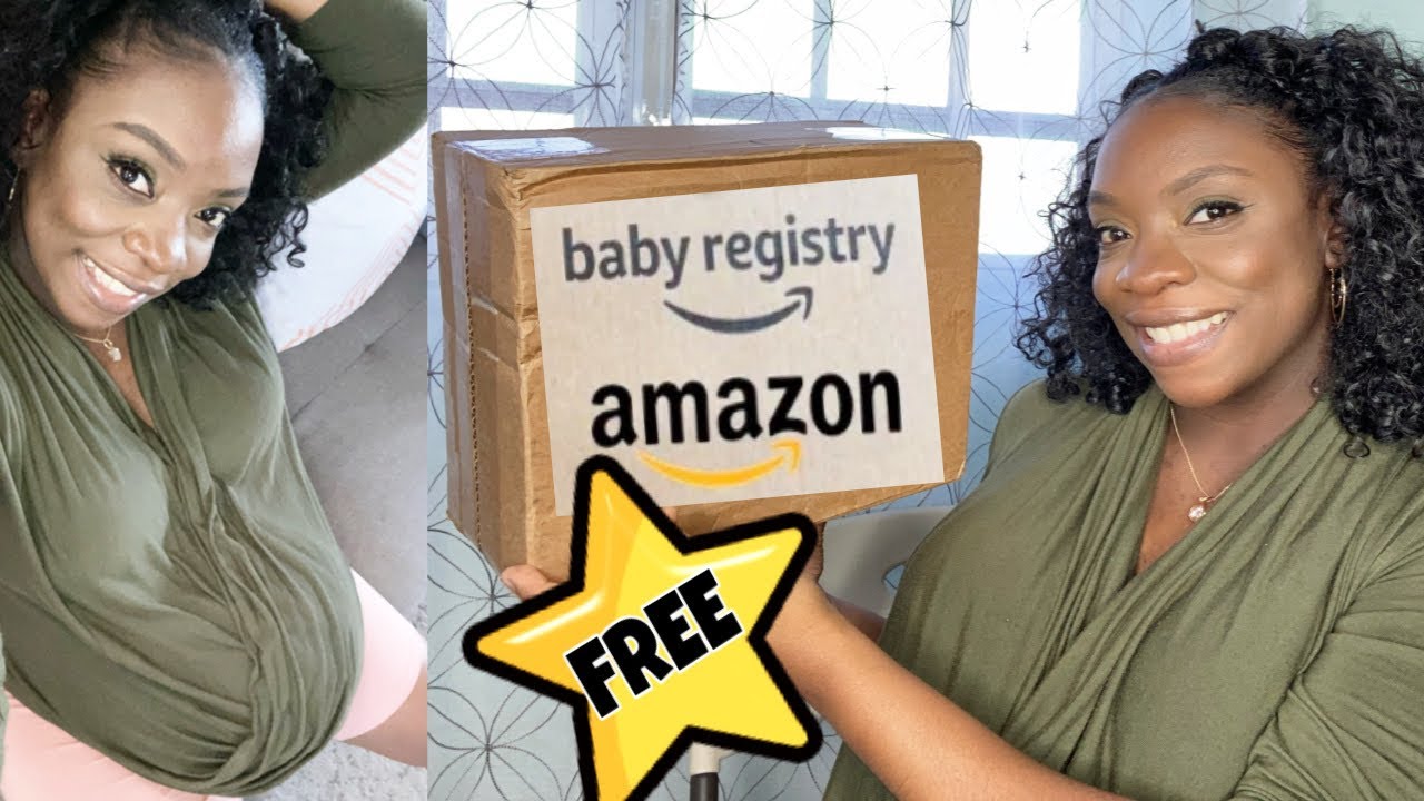 How I Got FREE BABY STUFF from Amazon Amazon Baby Registry Box 2021 YouTube