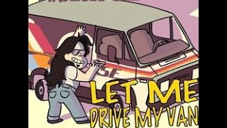 Let Me Drive My Van (Into Your Heart) - Cover