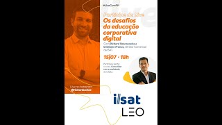 Desafios da Educação Corporativa Digital - Richard Vasconcelos e Cristiano Franco