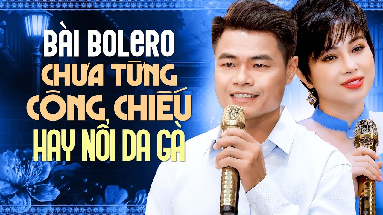 Bài Bolero Chưa Từng Công Chiếu HAY NỔI DA GÀ | DUY PHƯƠNG & MỸ LINH Song Ca Mới Nhất 2025