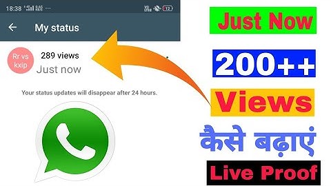How To Increase Whatsapp Status Views | Get Unlimited Views On Whatsapp Status | whatsapp views