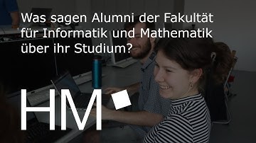 Was sagen Alumni der Fakultät für Informatik und Mathematik über ihr Studium? | Hochschule München