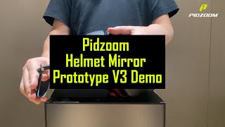 Pidzoom Helmet Mirror Prototype V3 Demo