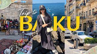 girls trip to baku azerbaijan | baku diaries pt. 1