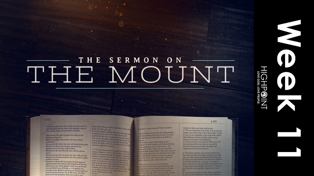 Sermon On The Mount — Week 11