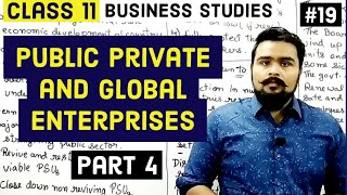  Private Public And Global Enterprises | Changing role of public sector | class 11 | video 19
