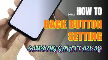 How to enable Back button setting on Samsung Galaxy A26 5G