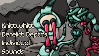 Knittwhitt  - Derelict Depths (Individual Sounds)