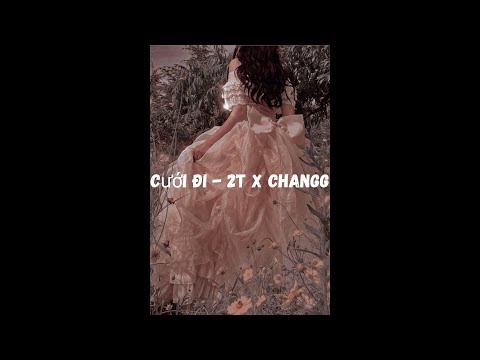 Video Cưới Đi - 2T x Changg || chưa từng mặc váy cưới...||... - youtube