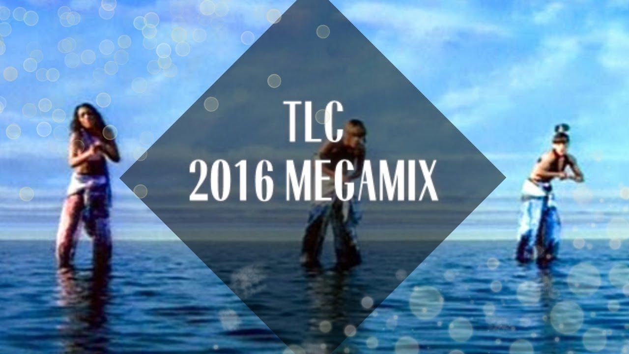 TLC Megamix [2016]