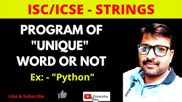 Program UNIQUE Word Check using Java Programming for ISC/ICSE Students