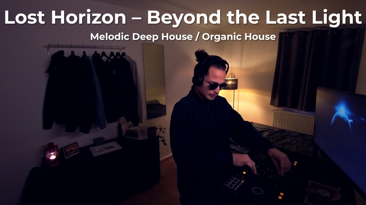 Lost Horizon – Beyond the Last Light | Melodic Deep House / Organic House