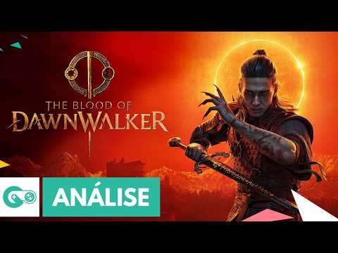 The Blood of Dawnwalker – Entre a sombra do passado e a própria identidade | Análise
