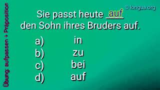 Verb mit Präposition, aufpassen auf Akkusativ, sich kümmern um Akk, in an auf unter über, Mix Deutsc