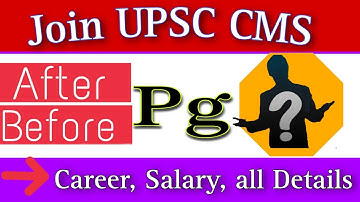 Join UPSC CMS Before or After Pg | Which is better | Upsc cms 2023
