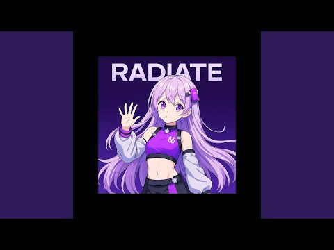 Radiate