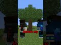 Minecraft, if Trees Could Talk…