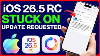Ios 265 Rc Stuck On Update Requested