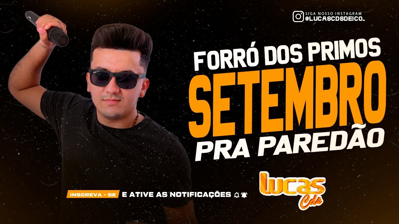 FORRÓ DOS PRIMOS SETEMBRO MIX LUCAS CDS DE ICÓ