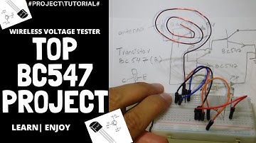 TOP BC547 PROJECT | WIRELESS VOLTAGE TESTER | ELECTRIC FIELD DETECTOR | TROUBLE SHOOT A CIRCUIT!