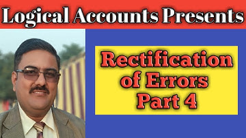 Rectification of Errors in Accounting class 11