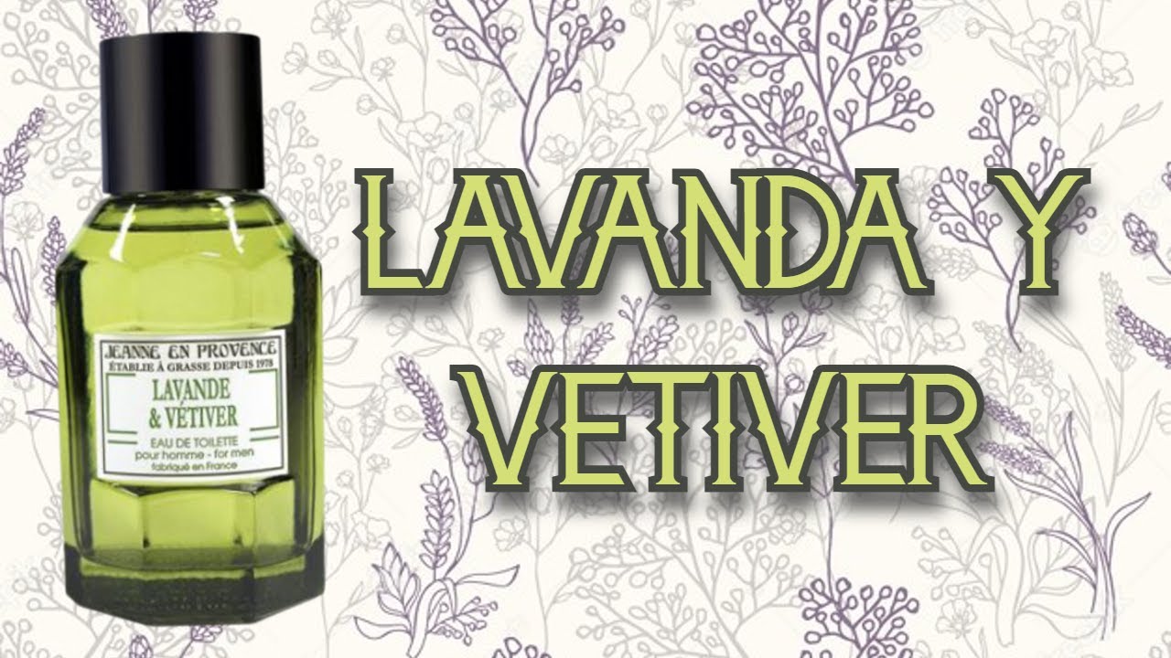 jeanne en provence lavender & vetiver